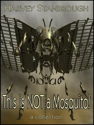cover image of This is Not a Mosquito!